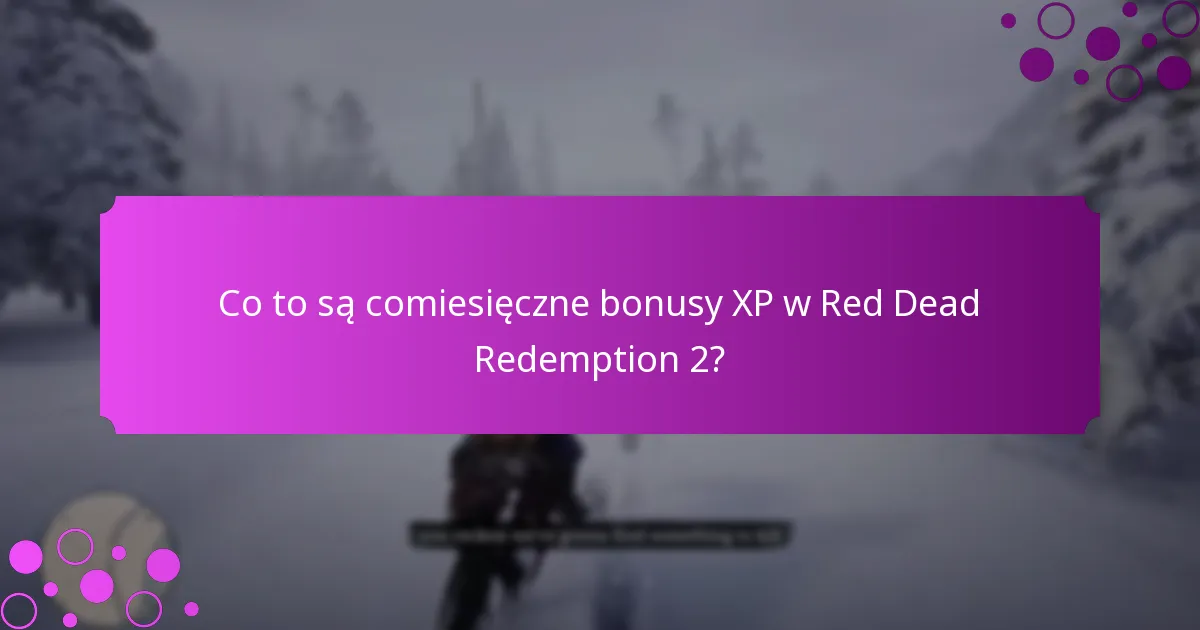 Jakie wyzwania wydarzeń oferują bonusy XP w tym tygodniu?
