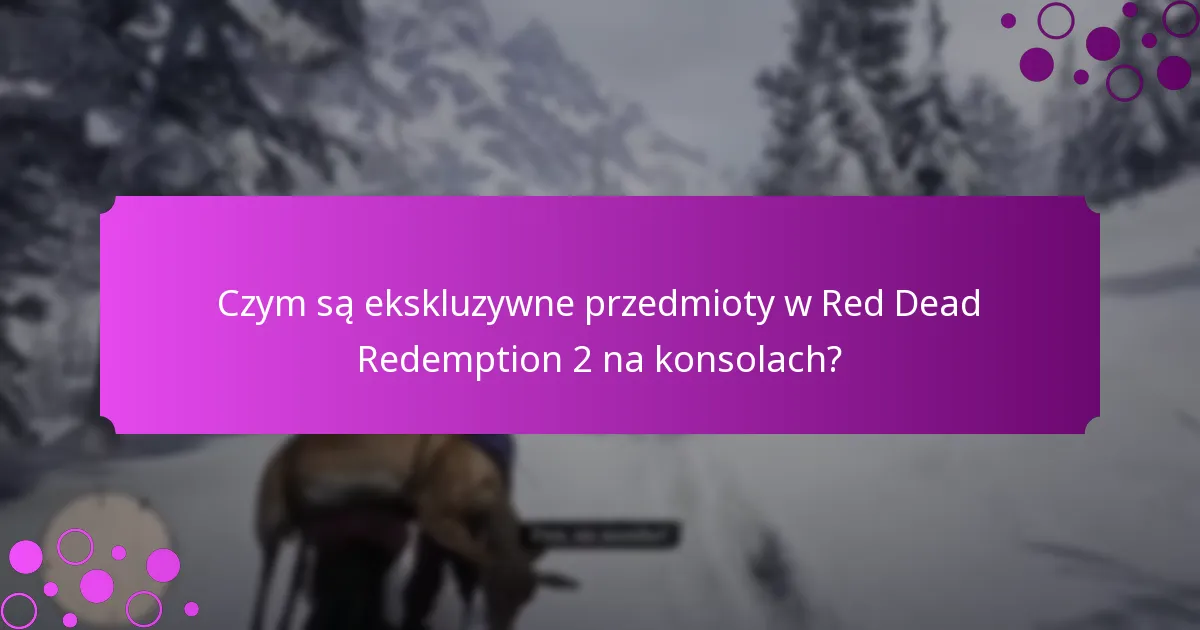 Jak gracze mogą zdobyć prezenty dostępne przez ograniczony czas w Red Dead Redemption 2 na konsolach?