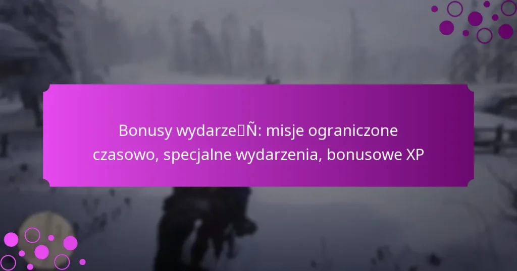 featured-image-bonusy-wydarzen-misje-ograniczone-czasowo-specjalne-wydarzenia-bonusowe-xp