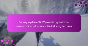 featured-image-bonusy-wydarzen-wyzwania-ograniczone-czasowo-specjalne-misje-unikalne-wydarzenia