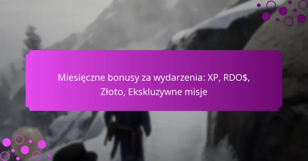 featured-image-miesieczne-bonusy-za-wydarzenia-xp-rdo-zloto-ekskluzywne-misje