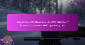 featured-image-prezenty-na-ograniczony-czas-specjalne-przedmioty-bonusy-za-logowanie-ekskluzywne-nagrody