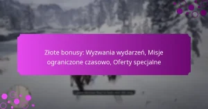 featured-image-zlote-bonusy-wyzwania-wydarzen-misje-ograniczone-czasowo-oferty-specjalne