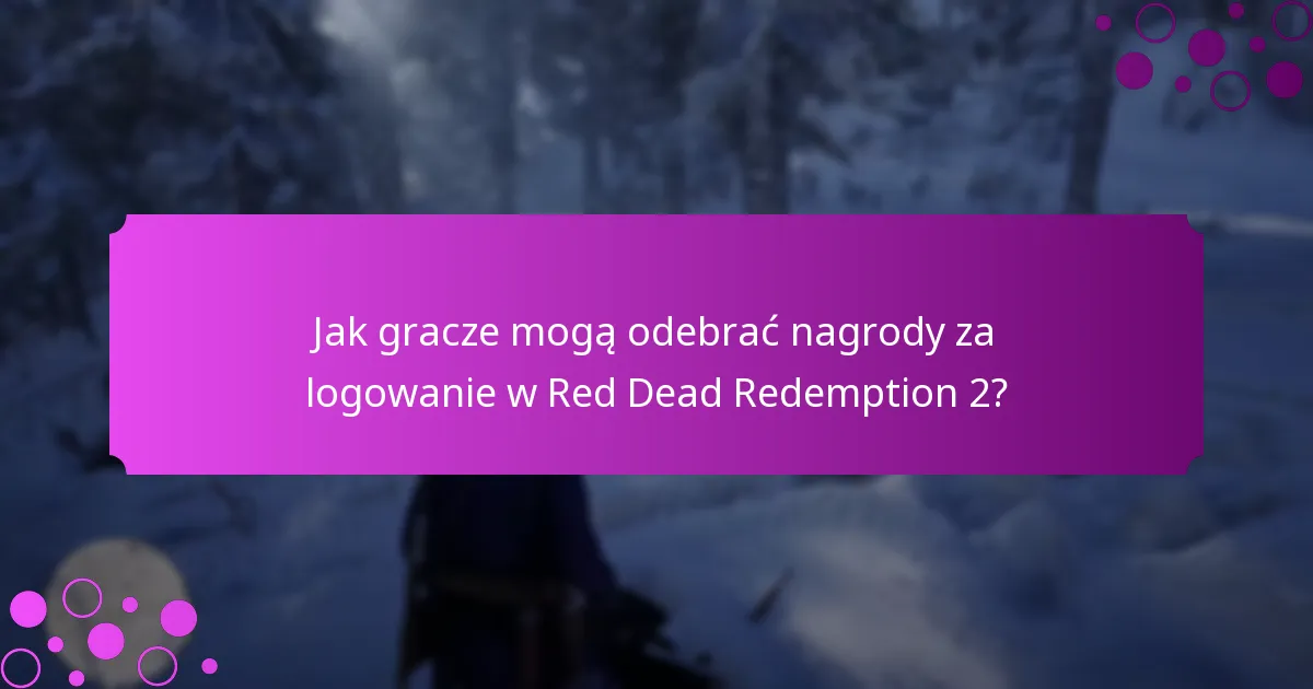 Jakie ekskluzywne przedmioty są dostępne dla graczy Red Dead Redemption 2?