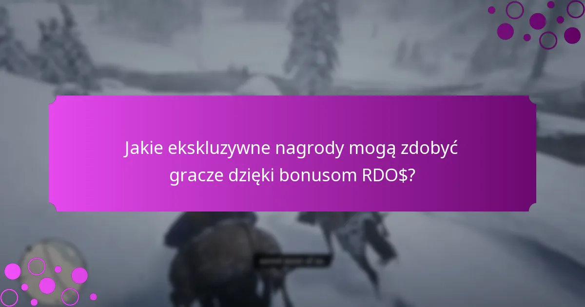 Jakie ekskluzywne nagrody mogą zdobyć gracze dzięki bonusom RDO$?