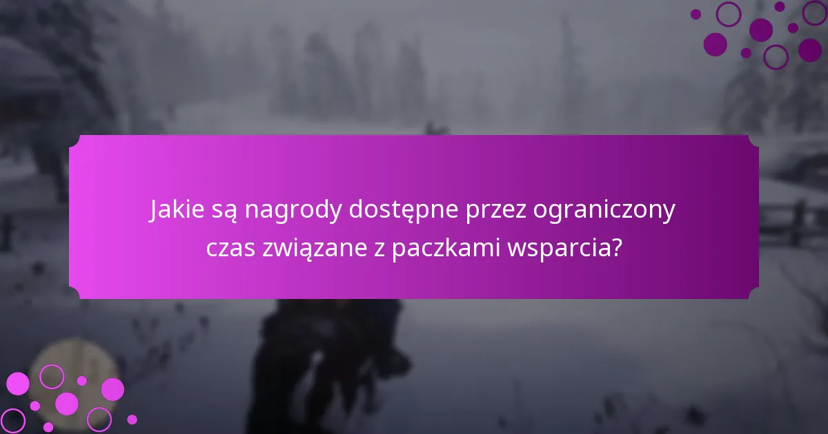 Jak wybrać najlepszą paczkę wsparcia?